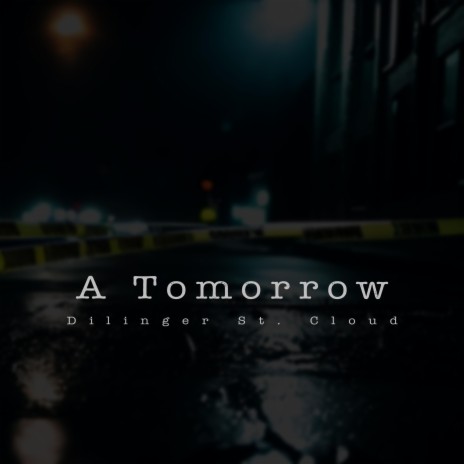 A Tomorrow | Boomplay Music