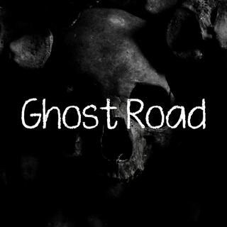 Ghost Road