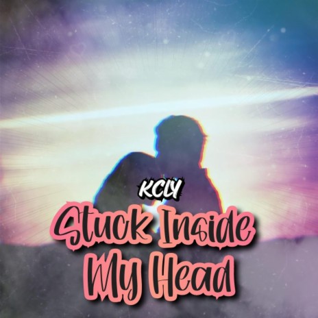 Stuck Inside My Head | Boomplay Music