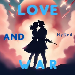 Love and War