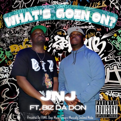 What's Goin' On? ft. Biz Da Don | Boomplay Music