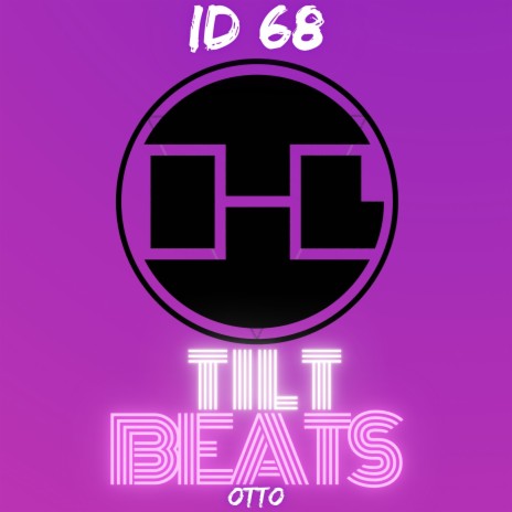 Tilt Beats: ID 68 | Boomplay Music