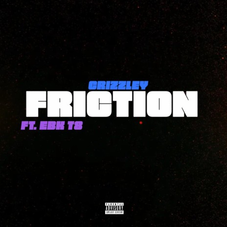 Friction ft. EBK T8 | Boomplay Music