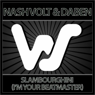 Slambourghini (I’m your beatmaster)