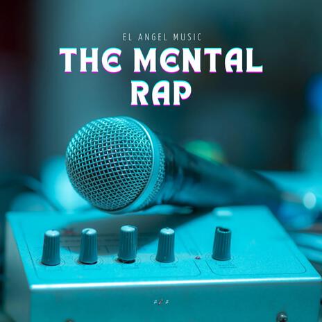 THE MENTAL RAP