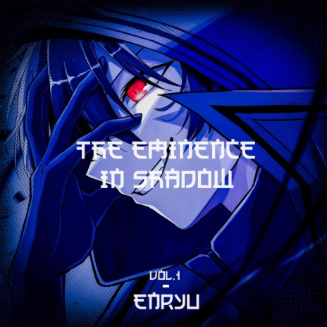 Re: The Eminence in the Shadow (Shadow) | Boomplay Music