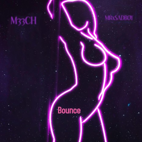 Bounce ft. MRxSADBOY | Boomplay Music