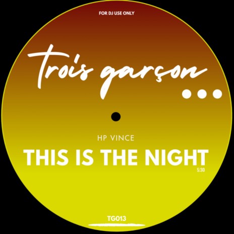 This Is The Night | Boomplay Music