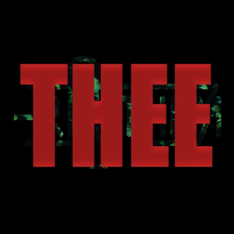 Thee | Boomplay Music