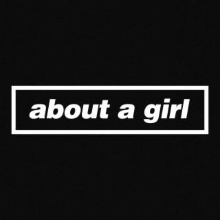About A Girl