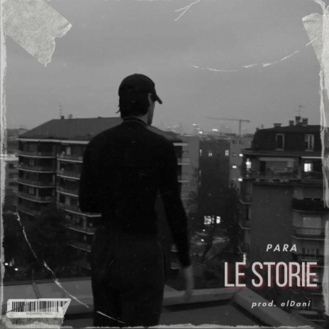Le Storie ft. elDani | Boomplay Music