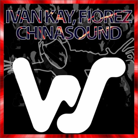 Chinasound ft. Fiorez | Boomplay Music