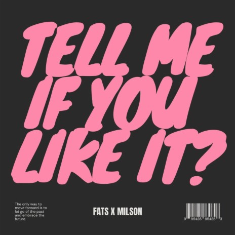 Tell Me If You Like It ft. Milson & Imech | Boomplay Music