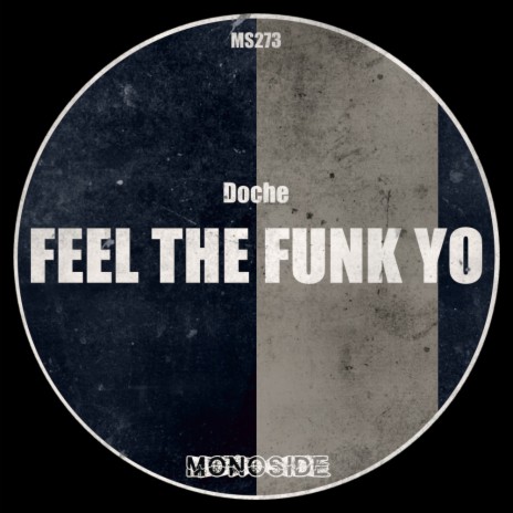 Feel The Funk Yo (Edit)