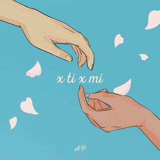 x ti x mi ft. Dímelo Andre & Roxha lyrics | Boomplay Music