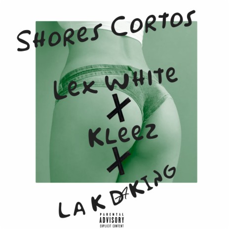 Shores Cortos ft. La K Da King & K-LEEZ | Boomplay Music