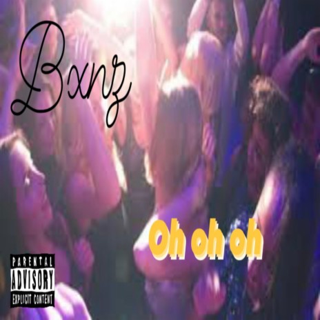 Oh oh oh | Boomplay Music