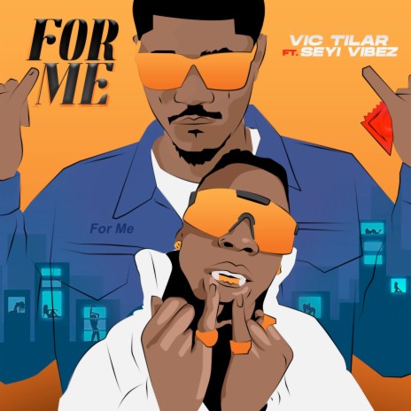 For Me ft. Seyi Vibez | Boomplay Music