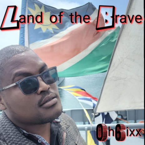 Land of the Brave | Boomplay Music