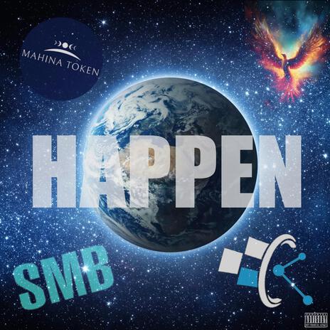 HAPPEN ft. Safemoon X | Boomplay Music