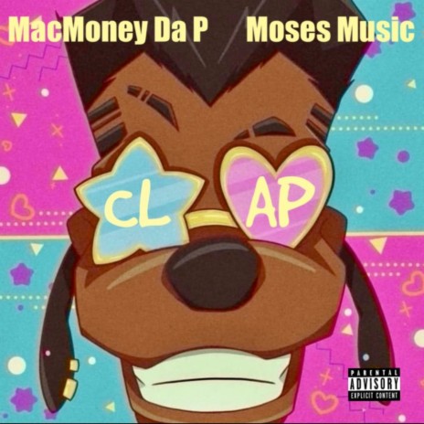 CLAP ft. MacMoney Da P | Boomplay Music