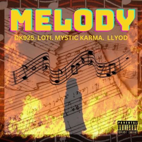 Melody ft. LOTI, Mystic karma & Lloyd Salgado | Boomplay Music