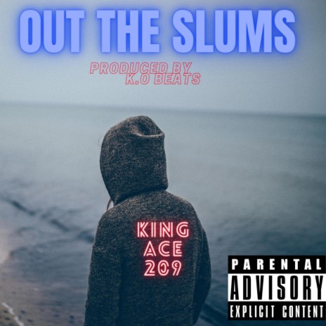 out the slums ft. k.o beats