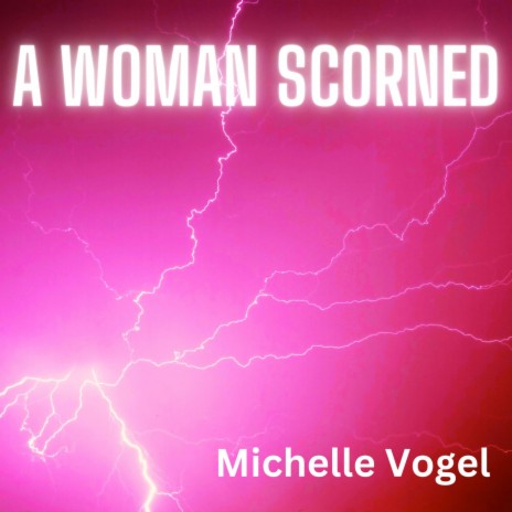 A Woman Scorned | Boomplay Music