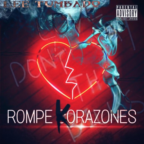 Rompe Korazones | Boomplay Music