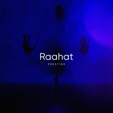 Raahat | Boomplay Music