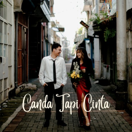 Canda Tapi Cinta | Boomplay Music