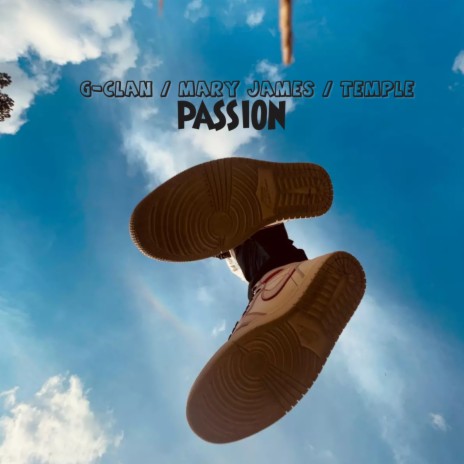 Passion ft. Temple & Mary james | Boomplay Music