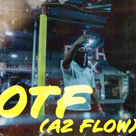 Otf (A2 Flow) | Boomplay Music
