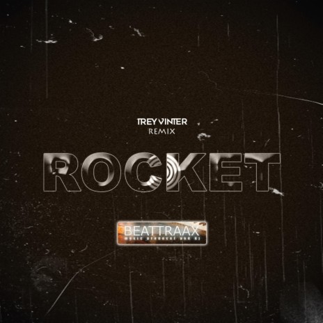 Rocket (Trey Vinter Remix) ft. Trey Vinter | Boomplay Music
