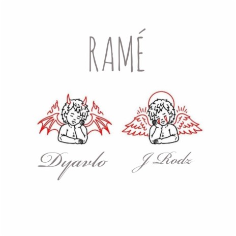 Ramé ft. Dyavlo | Boomplay Music