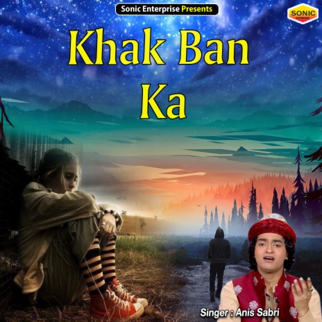 Khak Ban Ka (Ghazal) | Boomplay Music