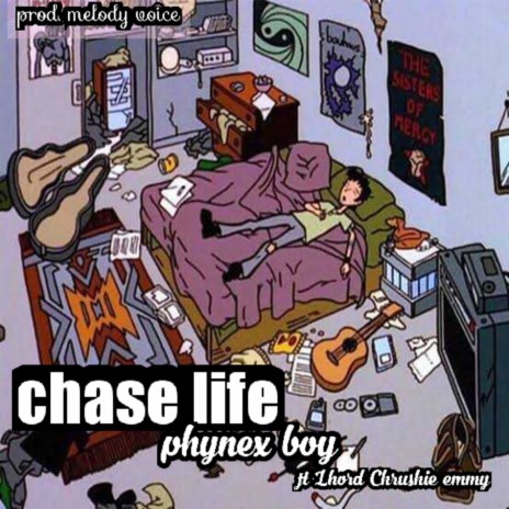 Chase life ft. Lhord chrushie Emmy