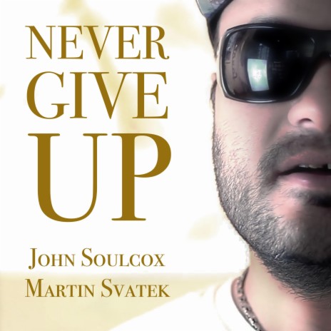 Never Give Up ft. Martin Svatek | Boomplay Music