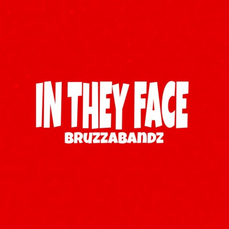 In they face