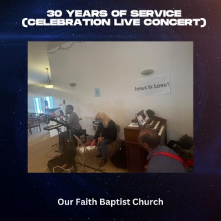 30 YEARS OF SERVICE (CELEBRATION LIVE CONCERT)