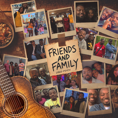 Friends and Family | Boomplay Music