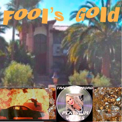 Fool's Gold