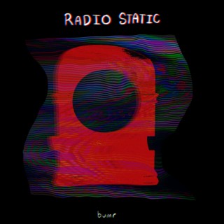 radio static lyrics | Boomplay Music