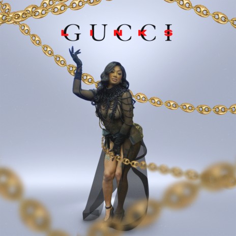 Gucci Links | Boomplay Music