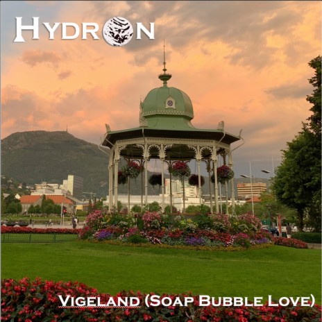 Vigeland (Soap Bubble Love)