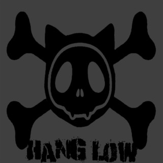 Hang Low
