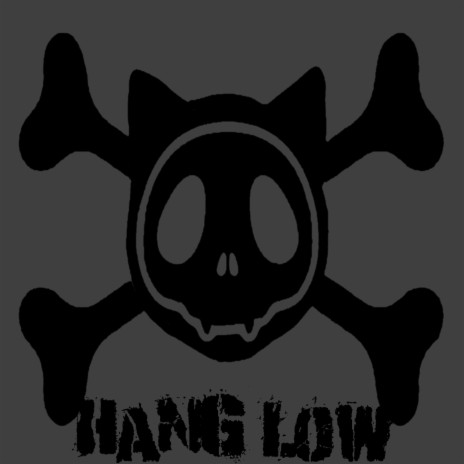Hang Low | Boomplay Music