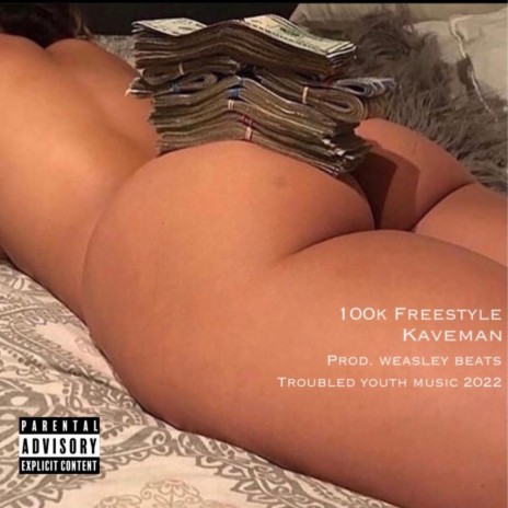 100k Freestyle22 | Boomplay Music