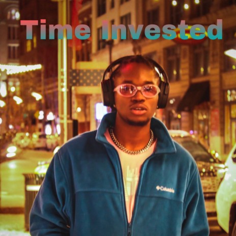 Time Invested | Boomplay Music