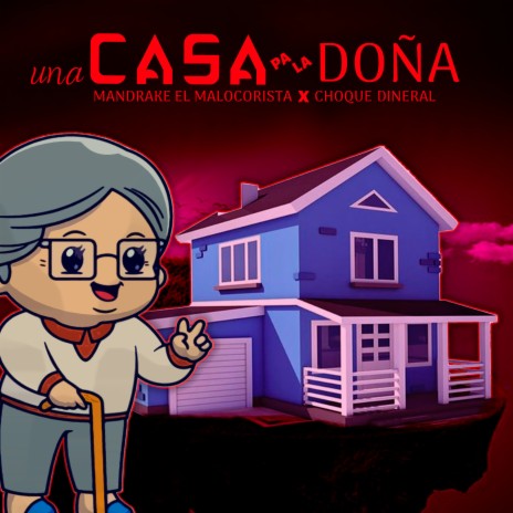 Una Casa Pa La Doña ft. Choque Dineral | Boomplay Music